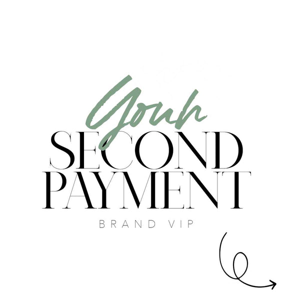 VIP Brand Experience (2nd Payment)
