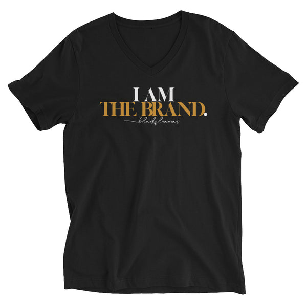 "I Am The Brand" Unisex Short Sleeve V-Neck T-Shirt
